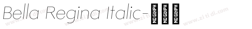 Bella Regina Italic字体转换
